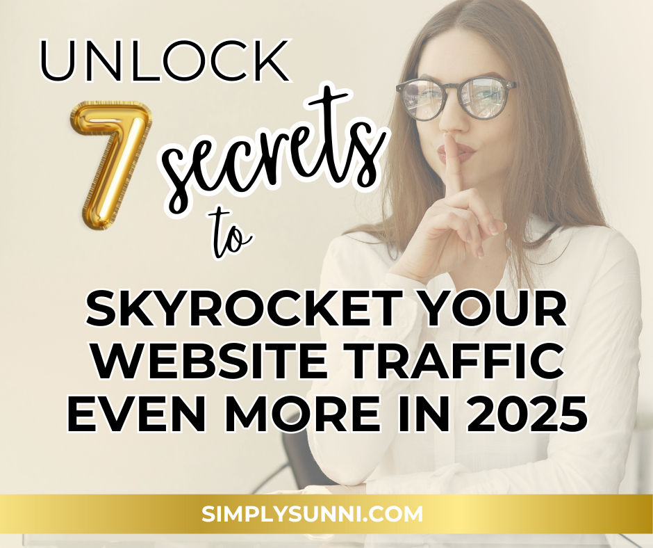 Unlock the 7 Secrets to Skyrocket Your Website Traffic even more in 2025 image with a girl shushing with her finger over her mouth.