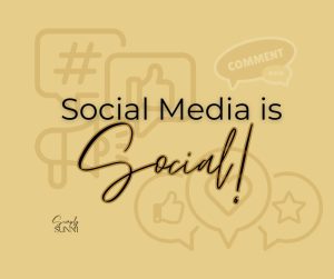 Social Image to drive home the point that Social Media is Social!