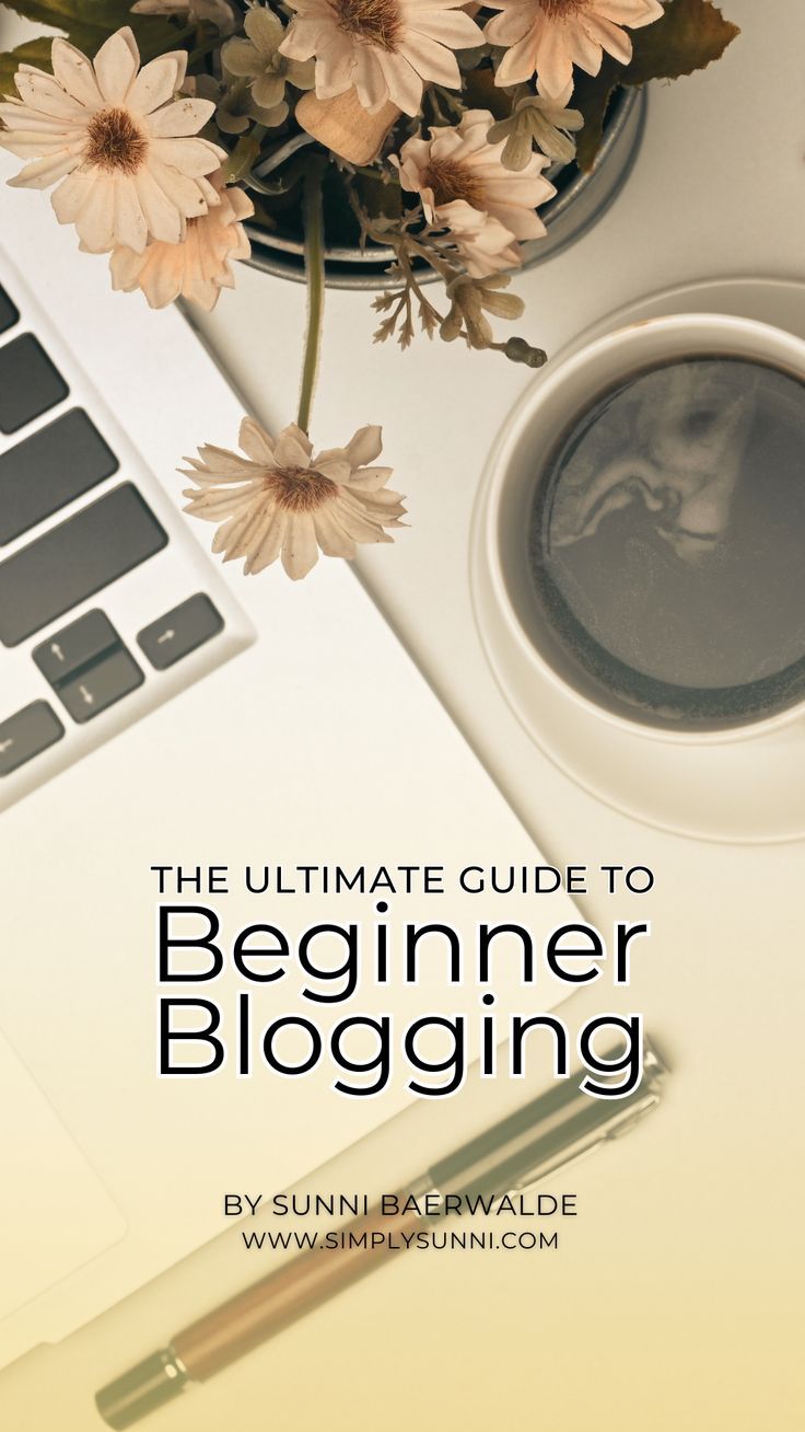 The Ultimate Guide to Beginner Blogging_ Start Your Journey Today!