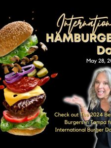 Best Burgers in Tampa for International Burger Day 2024 social post image with a burger and Sunni.