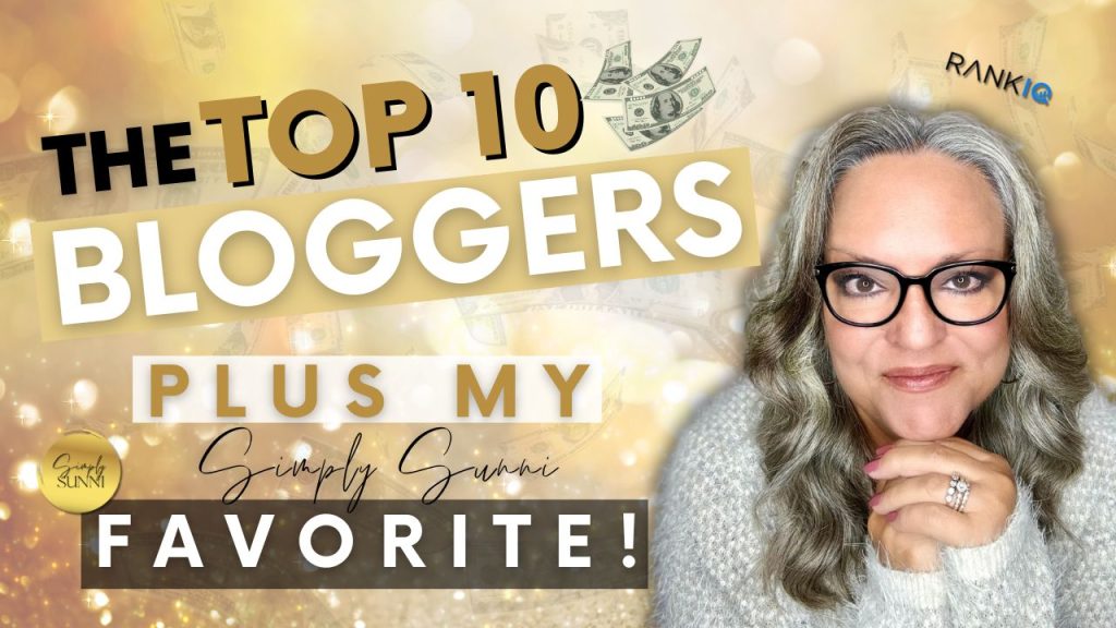 Graphic image for The Top 10 Bloggers, plus my Simply Sunni Favorite, Rank IQ.