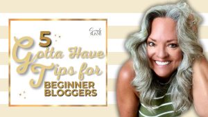 Main image for the "5 Gotta Have Tips for Beginner Bloggers" FREE Course