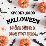 Featured image of pumpkins, bats, and spiders for spooky-good Halloween content.