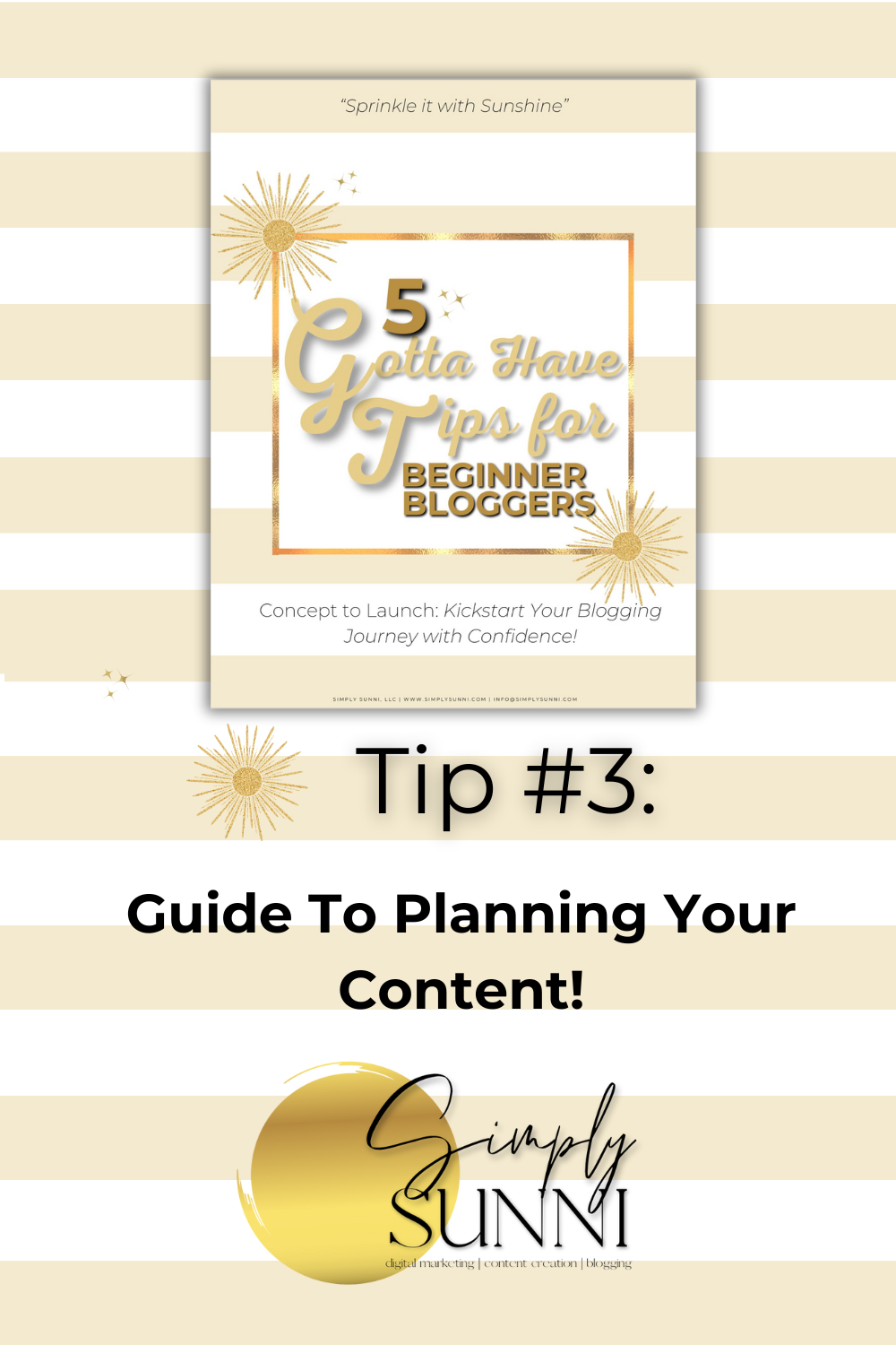 tip #3 how to plan your content. 