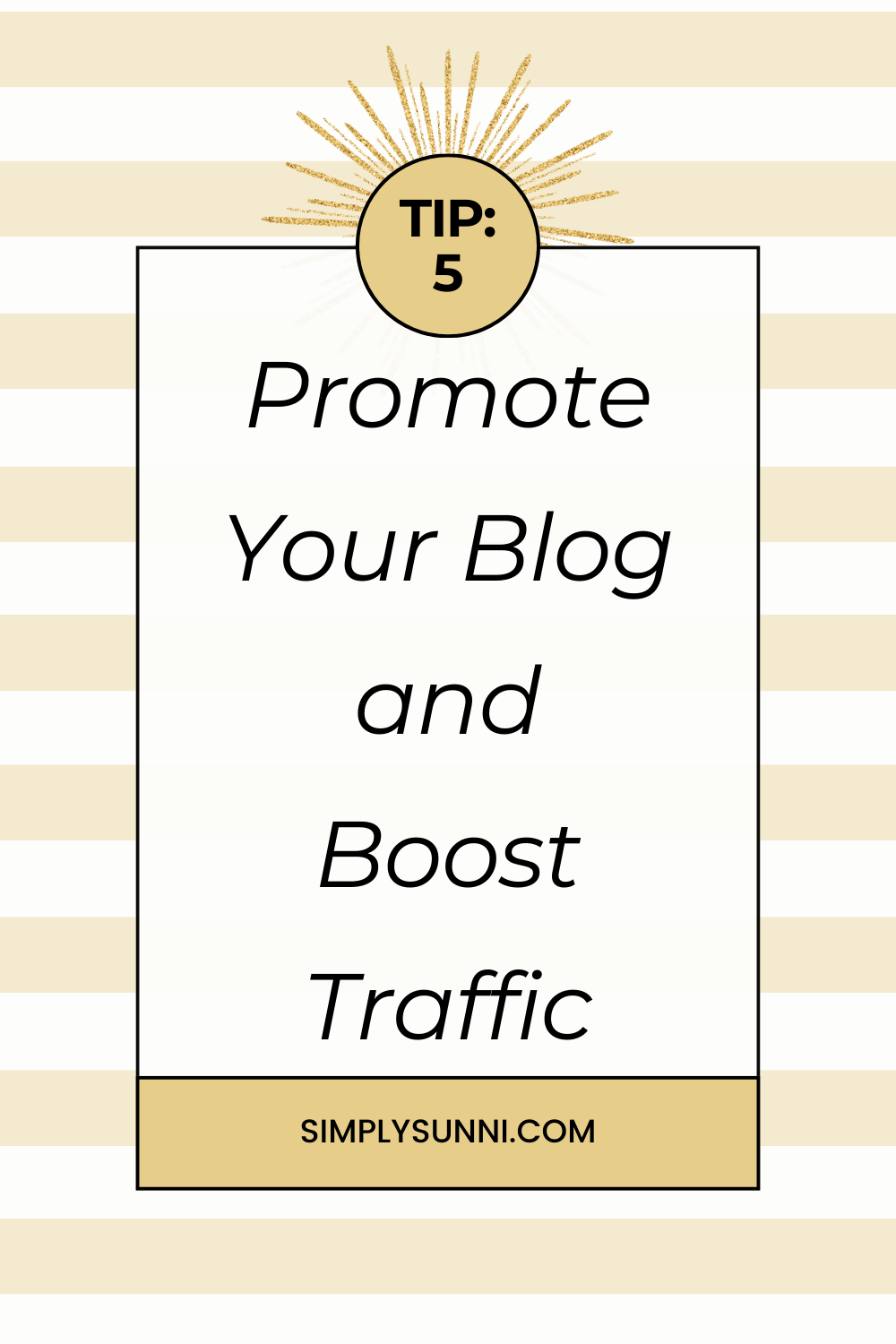 tip #5: how to promote your blog pin