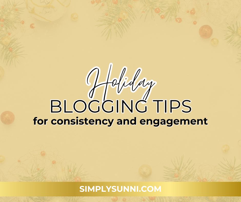 A Christmas Background for the Holiday Blogging Tips for Consistency and Engagement blog post.