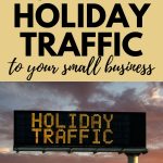 Pinterest graphic image of a street sign that says Holiday Traffic.