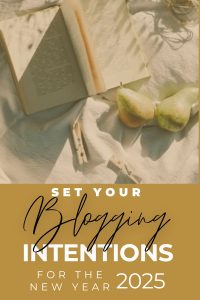 Set Your Blogging Intentions graphic image with white and black fonts.