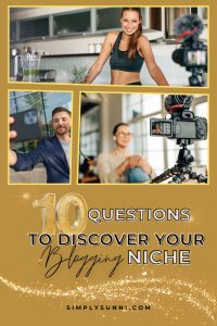 10 questions to find the perfect blogging niche image with 3 different bloggers.