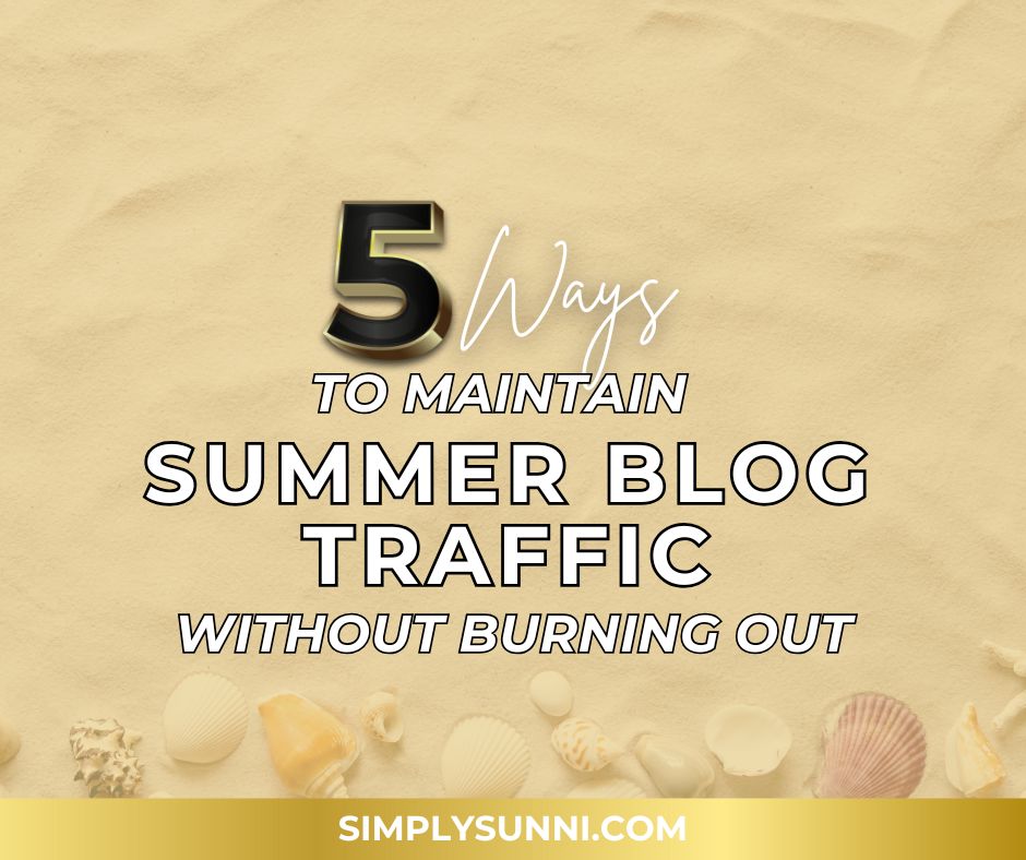 Summer blog traffic blog post branded graphic image for the post.