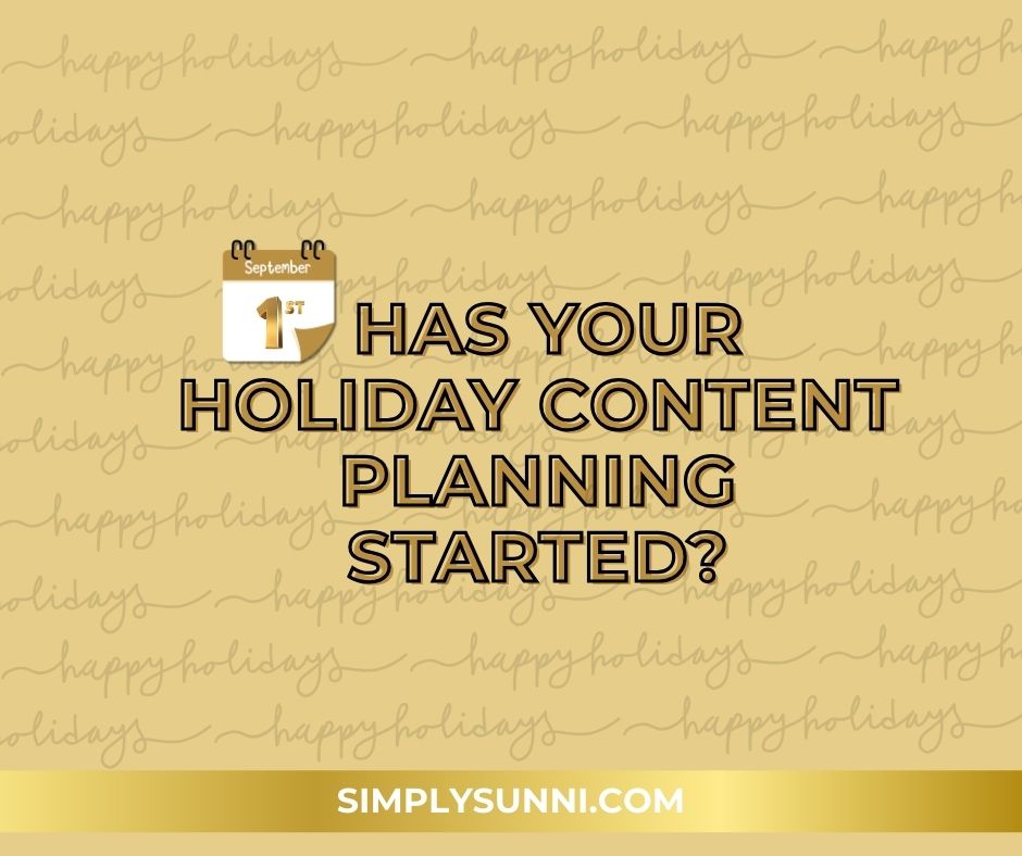 The background says happy holidays while the text overlay says It's September 1st. Has your holiday content planning started?