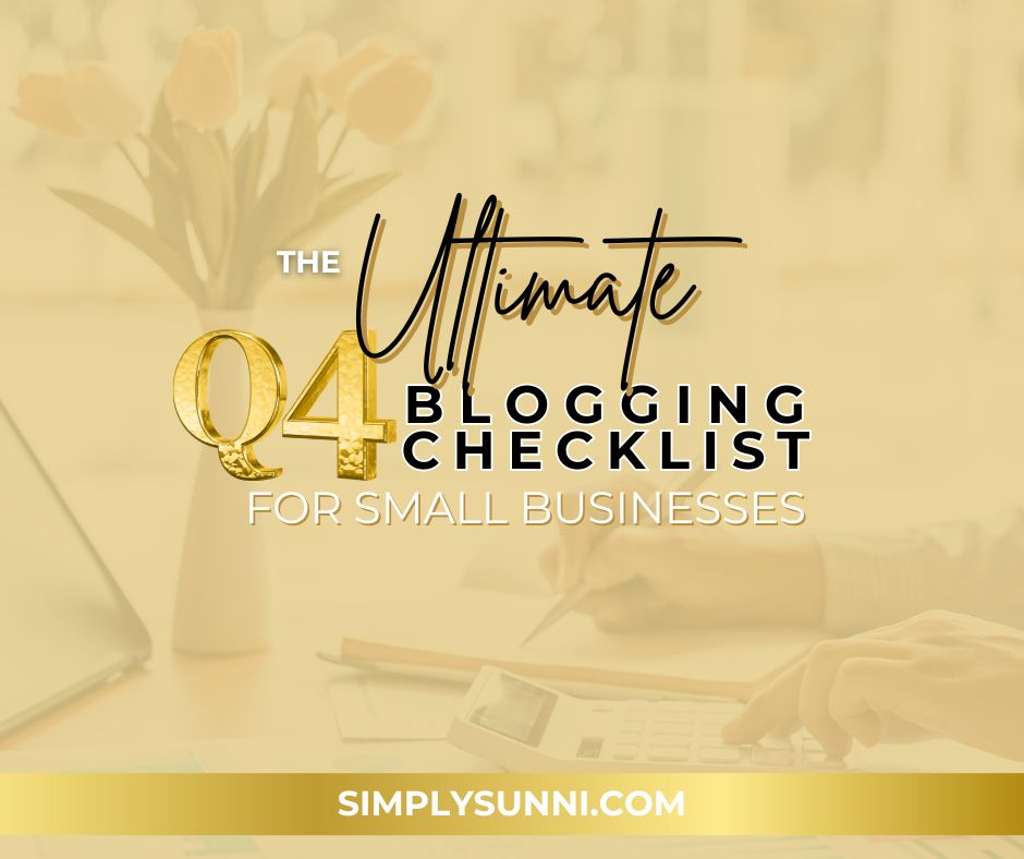 A Branded image of the post title for Q4 Blogging Checklist.