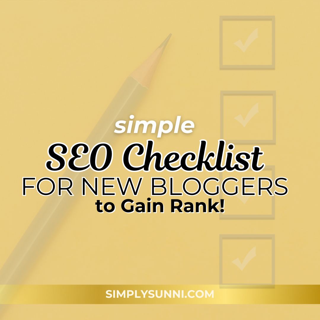 A checklist and pencil are faded in the background for this blog post Simple SEO Checklist for New Bloggers.