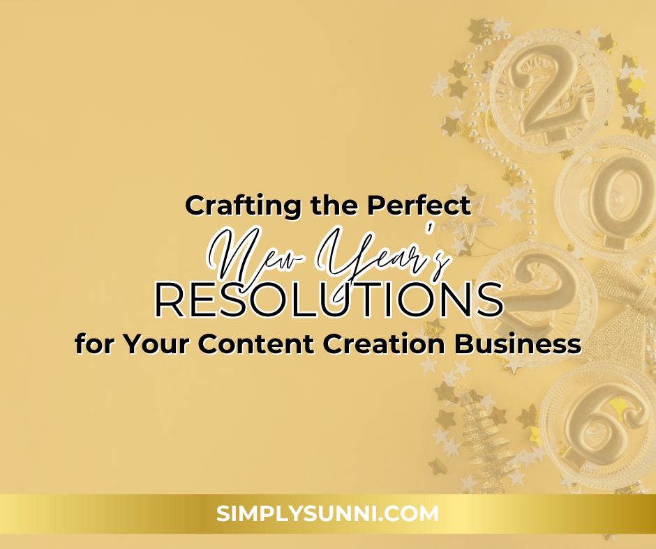 A gold background with 2026 in baloons and the blog title overlay: Crafting the Perfect New Year's Resolutions.