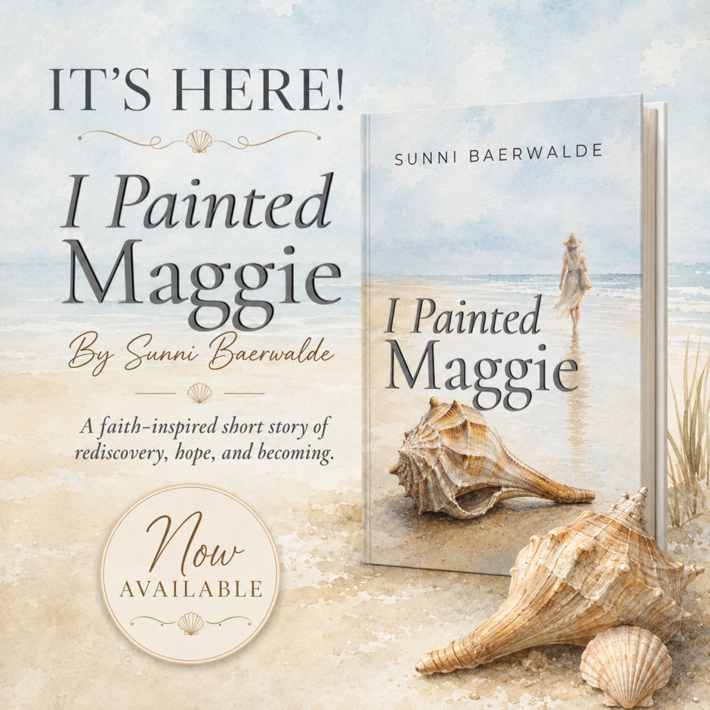 Social image for book. I Painted Maggie by Sunni Baerwalde, a faith-inspired short story for women about hope, motherhood, empty nest life, and new beginnings.