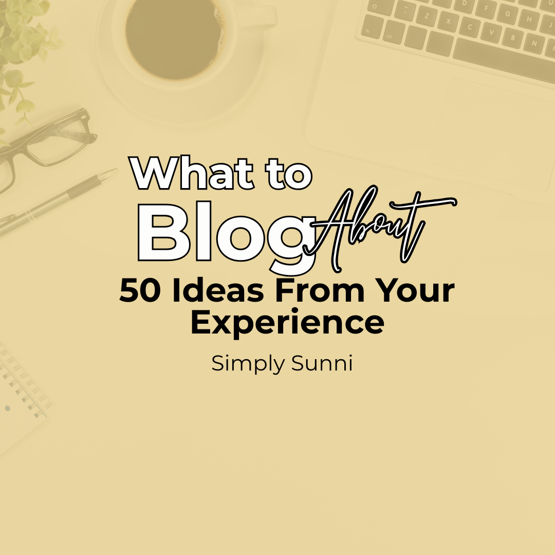 Featured image reading What to Blog About: 50 Ideas From Your Experience on a writing desk background.
